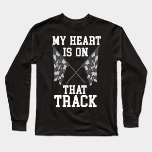 My Heart Is On That Track Long Sleeve T-Shirt